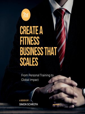 cover image of Create a Fitness Business That Scales